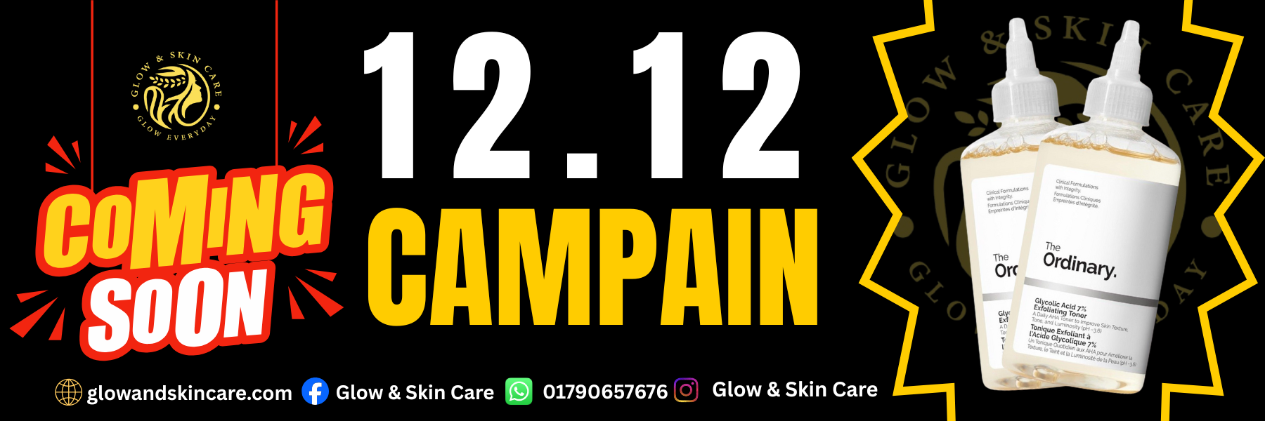 12.12 - campaign - glow and skin care